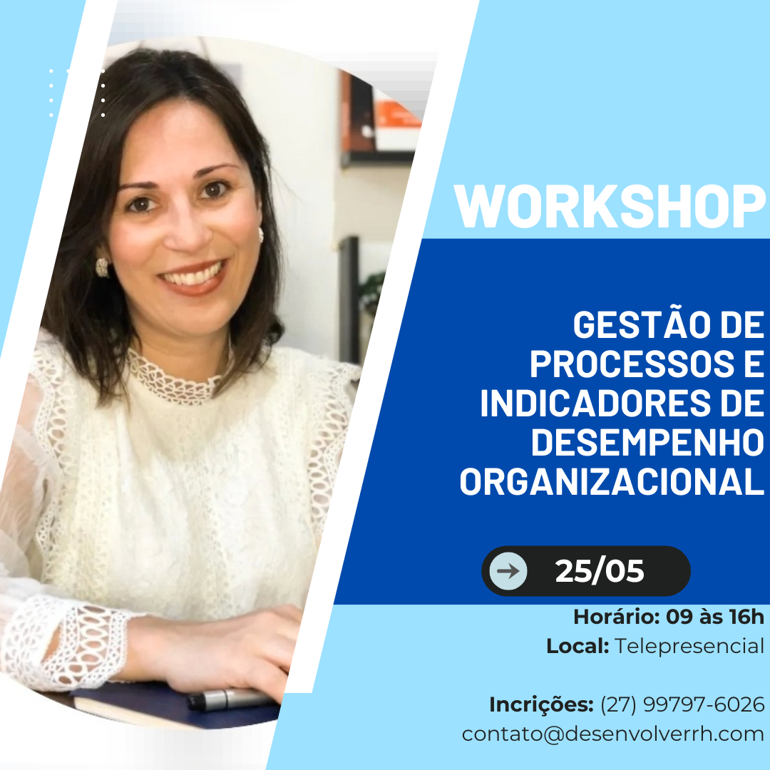 Workshop Gestão de Processos e Indicadores de Desempenho Organizacional