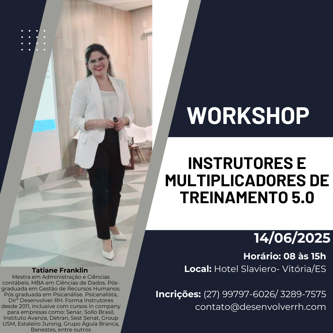 WORKSHOP INSTRUTORES E MULTIPLICADORES DE TREINAMENTO
