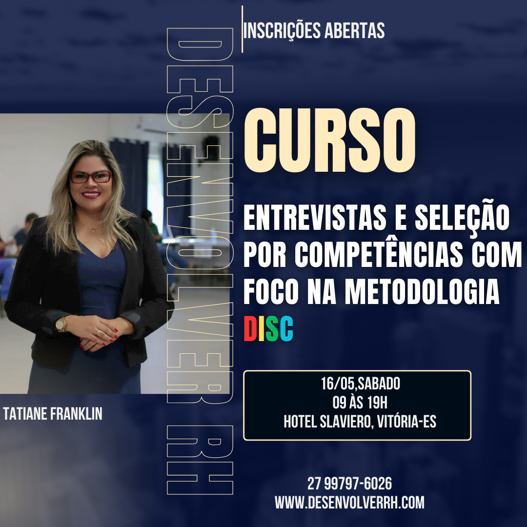 Entrevistas e Seleção por competências com foco na metodologia DISC 