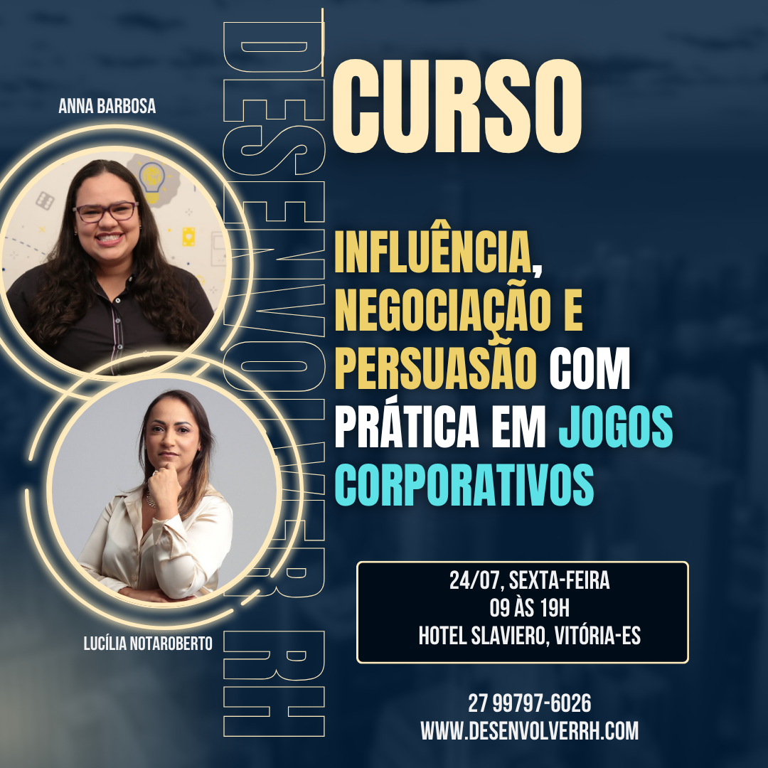 Influência, Negociação e Persuasão na Prática com Jogos Corporativos