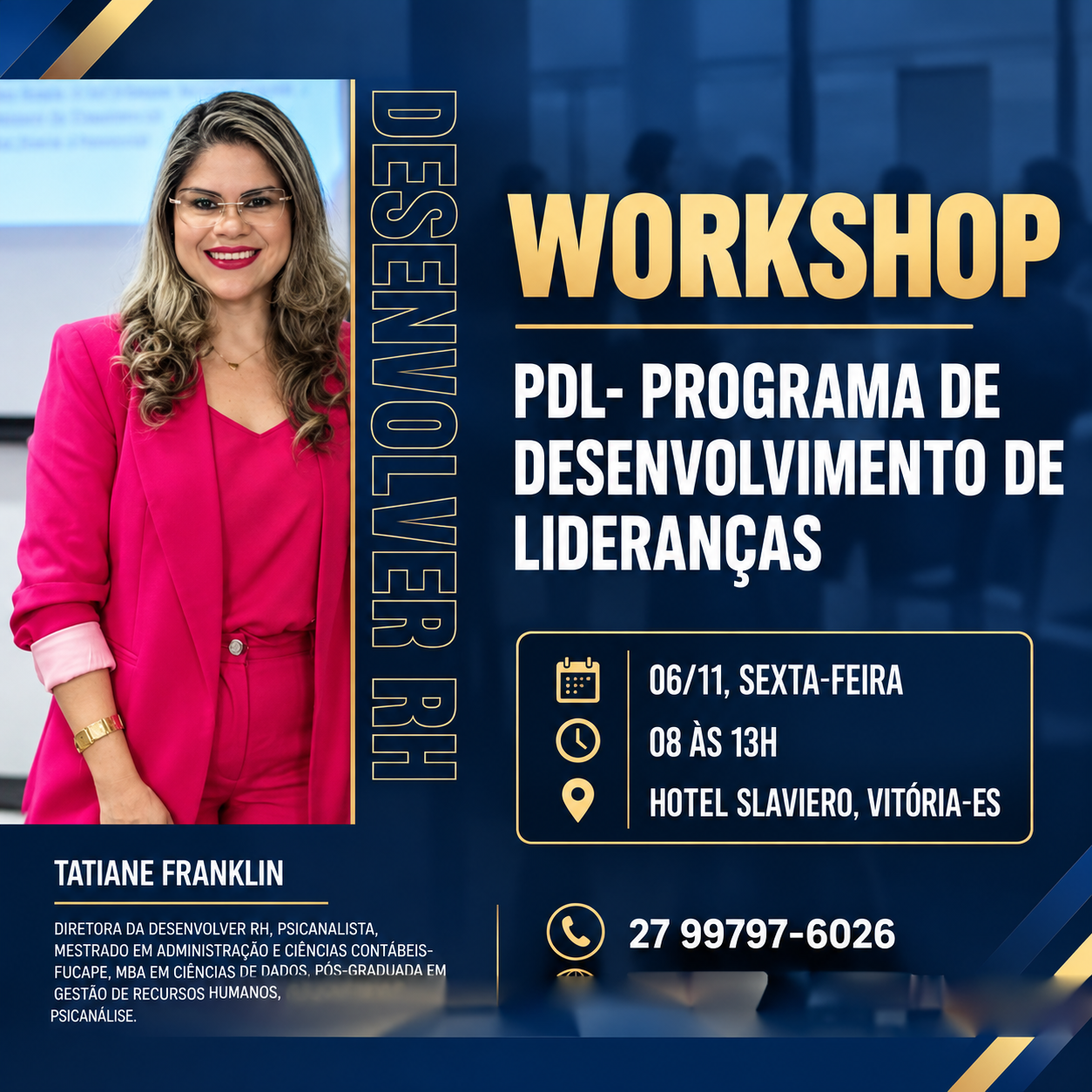 Workshop: PDL- Programa de Desenvolvimento de Lideranças